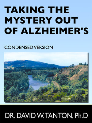 cover image of Taking the Mystery Out of Alzheimer's: Condensed User-Friendly Edition